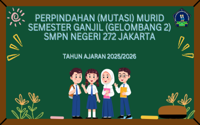 INFO PERPINDAHAN (MUTASI) MURID SEMESTER GANJIL TP 2025/2026 (GELOMBANG 2)